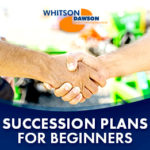 Succession Plans for Beginners